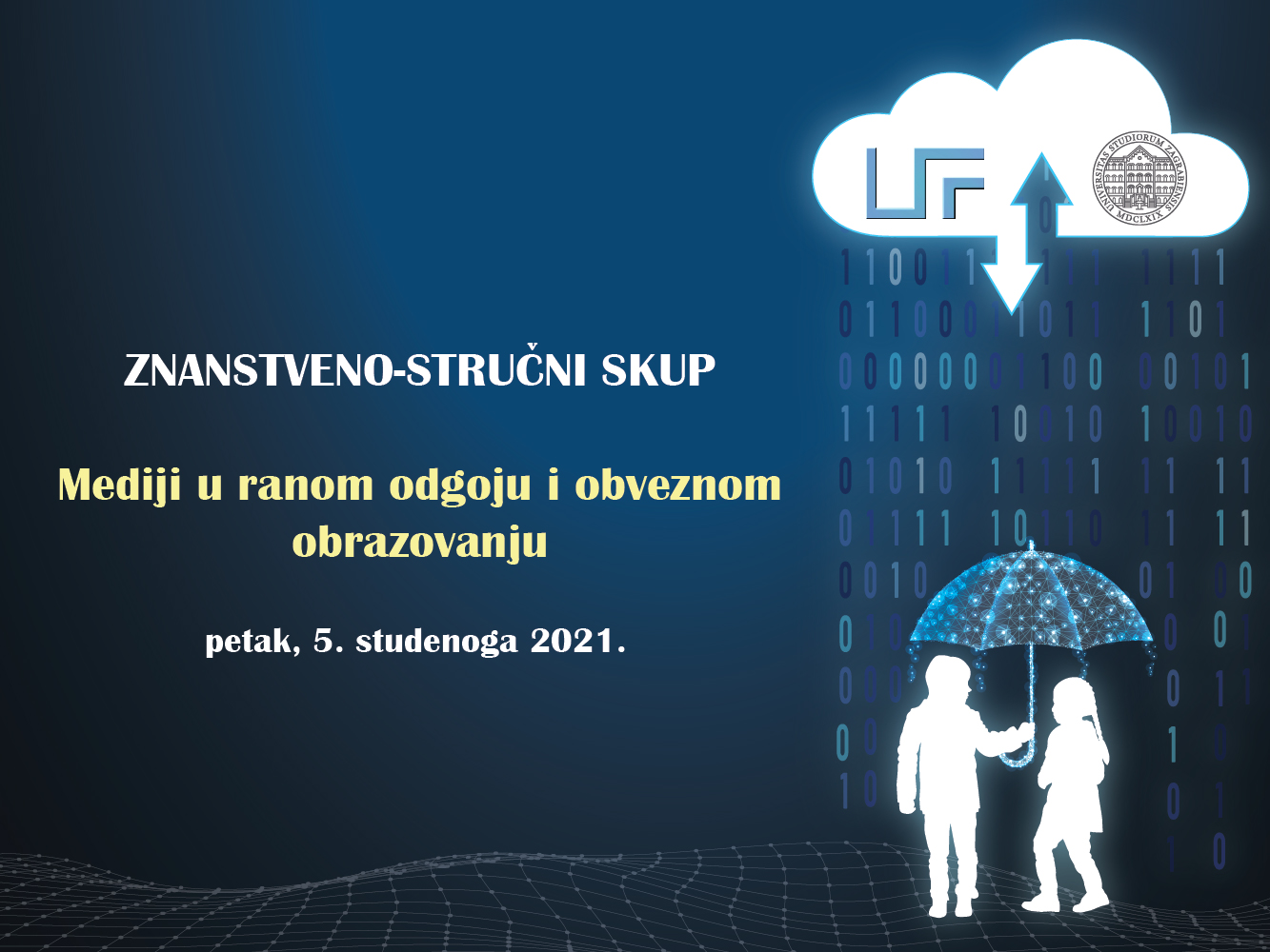 Najava znanstveno-stručnog skupa – Mediji u ranom odgoju i obveznom obrazovanju Najava znanstveno-stručnog skupa – Mediji u ranom odgoju i obveznom obrazovanju