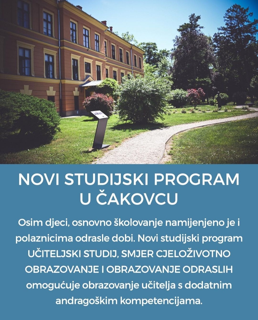 Novi studijski program na Učiteljskom studiju u Čakovcu – Cjeloživotno obrazovanje i obrazovanje odraslih Novi studijski program na Učiteljskom studiju u Čakovcu – Cjeloživotno obrazovanje i obrazovanje odraslih
