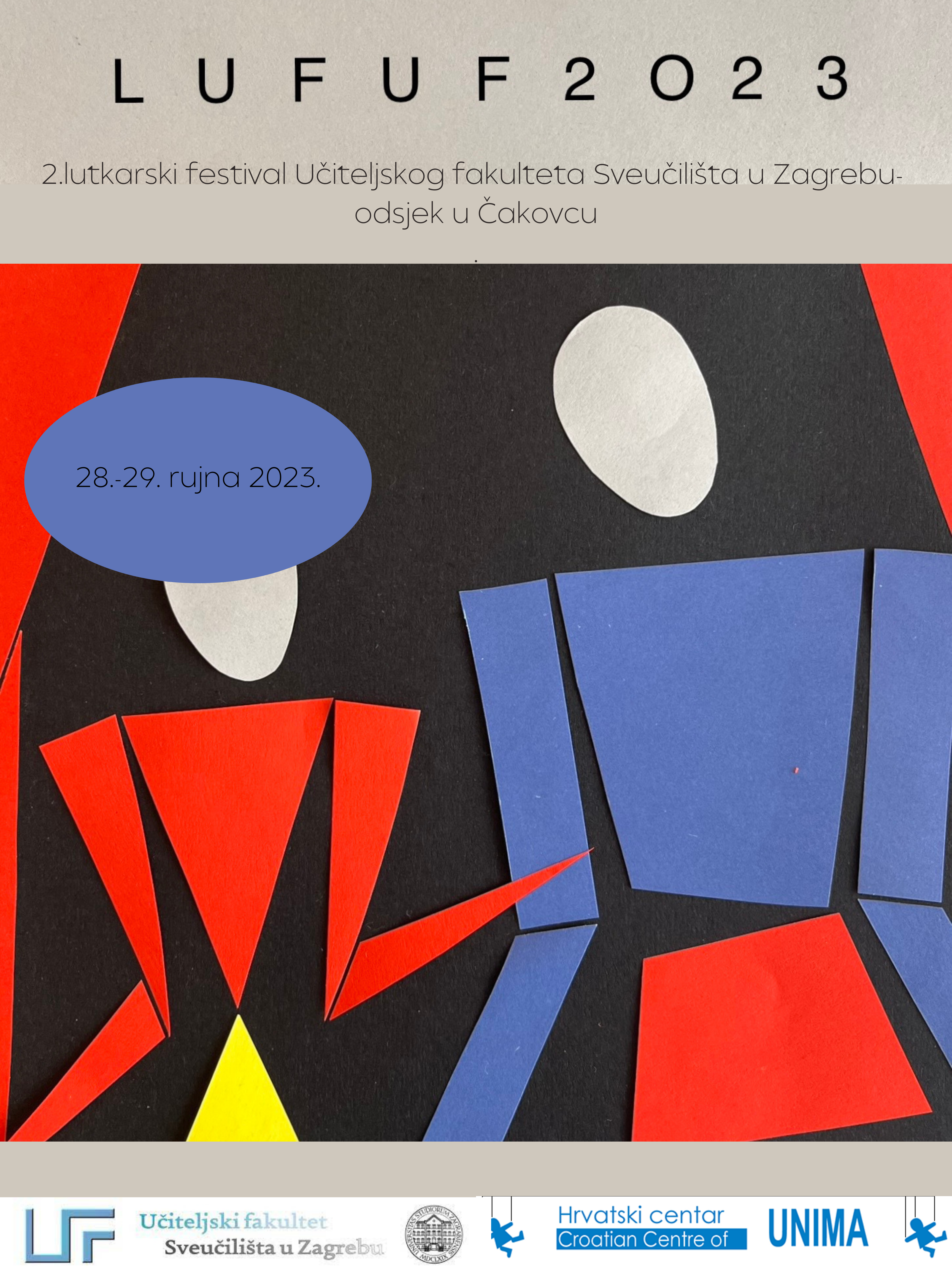 2. lutkarski festival Učiteljskog fakulteta Sveučilišta u Zagrebu 2. lutkarski festival Učiteljskog fakulteta Sveučilišta u Zagrebu