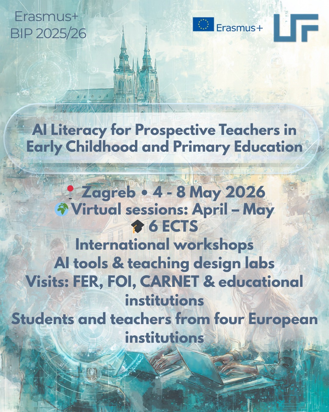 Poziv za sudjelovanje u Erasmus+ kombiniranom intenzivnom programu (BIP) – “AI Literacy for Prospective Teachers in Early Childhood and Primary Education”
